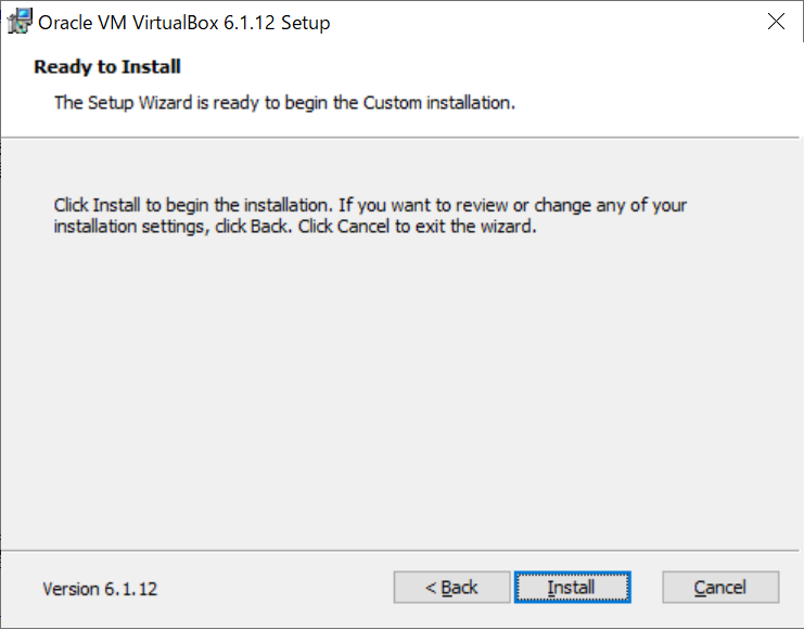 VirtualBoxのインストーラ実行時（Ready to Install）の画面イメージ